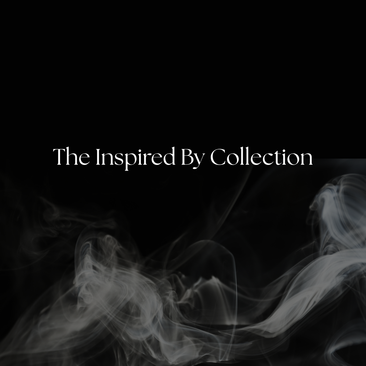 The Inspired By Collection